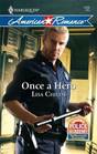 Once A Hero (Citizen's Police Academy, Bk 1) (Harlequin American Romance, No 1258)