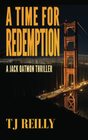 A Time for Redemption: A Jack Oatmon Thriller