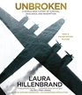 Unbroken: A World War II Story of Survival, Resilience, and Redemption (Audio CD) (Unabridged)