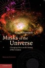 Masks of the Universe Changing Ideas on the Nature of the Cosmos