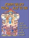 Jewish Values from Alef to Tav A Value Story for Every Letter of the Hebrew Alphabet