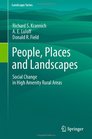 People Places and Landscapes Social Change in High Amenity Rural Areas