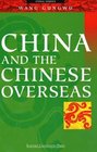 China and the Chinese Overseas