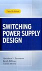 Switching Power Supply Design 3rd Ed