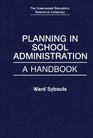 Planning in School Administration  A Handbook