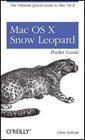 Mac OS X Snow Leopard Pocket Guide The Ultimate Quick Guide to Mac OS X
