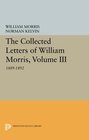 The Collected Letters of William Morris Volume III 18891892