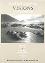 Point Reyes Visions Guidebook Where To Go What To Do In Point Reyes National Seashore  Its Environs