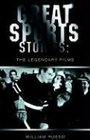 Great Sports Stories The Legendary Films