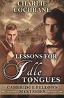 Lessons for Idle Tongues