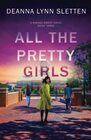 All The Pretty Girls A Rachel Emery Novel Book Three