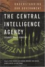 The Central Intelligence Agency Security under Scrutiny