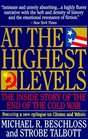 At the Highest Levels The Inside Story of the End of the Cold War