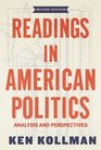 Readings in American Politics Analysis and Perspectives