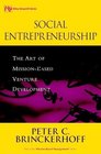Social Entrepreneurship  The Art of MissionBased Venture Development