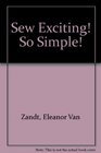 Sew exciting sew simple