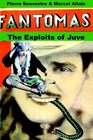 The Exploits Of Juve Being The Second In The Series Of Fantoms Detective Tales
