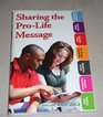 Sharing the Pro-Life Message
