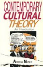 Contemporary Cultural Theory An Introduction