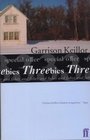 Threebies: Garrison Keillor (Faber "Threebies")