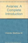 Aviaries A Complete Introduction