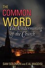 A Common Word The Undermining of the Church