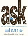 Ask The 1000 Most Asked Questions About the Home