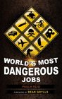 World's Most Dangerous Jobs