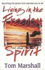 Living in the Freedom of the Spirit