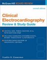 Clinical Electrocardiography Review  Study Guide