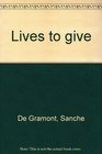 Lives to give