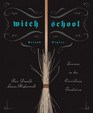 Witch School Second Degree Lessons in the Correllian Tradition