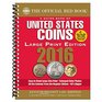 A Guide Book of United States Coins 2016 Large Print