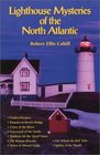 Lighthouse Mysteries of the North Atlantic