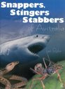 Snappers Stingers and Stabbers of Australia