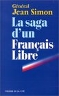 La saga d'un Francais libre