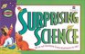 Surprising Science 180 Fun and Challenging Science Brainteasers for Kids Level 2