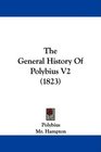 The General History Of Polybius V2