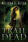 Trail of Dead (Scarlett Bernard, Bk 2)