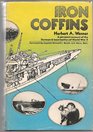 Iron Coffins: A Personal Account of the German U-boat Battles of World War II
