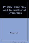 Political Economy And International Economics