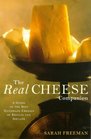The Real Cheese Companion
