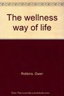 The wellness way of life