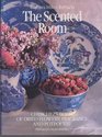 The Scented Room  Cherchez's Book of Dried flowers fragrance and Potpourri
