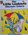 Little Lookouts Discover Colors