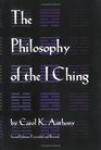 The Philosophy of the I Ching