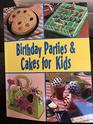 Birthday Parties  Cakes for Kids
