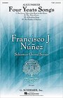 Four Yeats Songs Francisco Nez Choral Series