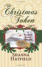 The Christmas Token (Hardman Holidays) (Volume 2)
