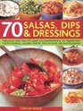 70 Salsas Dips  Dressings